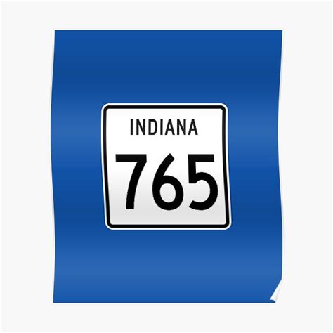 Indiana State Route 765 Area Code 765 Poster For Sale By Srnac