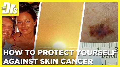 What You Need To Know To Protect Yourself Against Skin Cancer Youtube