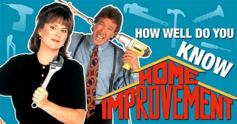 How Well Do You Know “home Improvement” Brainfall