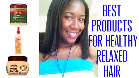 Best Products For Healthy Relaxed Hair Youtube