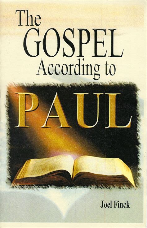Gospel According To Paul The Bible Doctrines To Live By