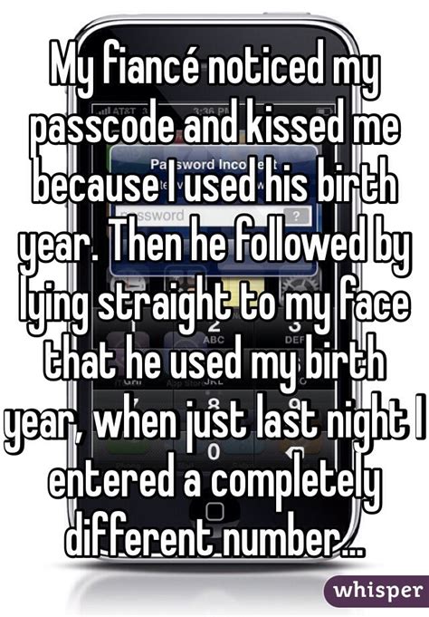 My Fiancé Noticed My Passcode And Kissed Me Because I Used His Birth