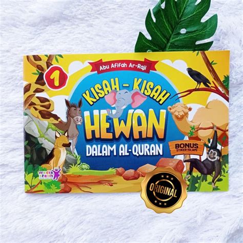 Mereka dirindukan oleh para nabi dan syuhada' pada hari kiamat karena kedudukan (pangkat). Buku Kisah-Kisah Hewan Dalam Al-Quran Jilid 1 | Toko Muslim