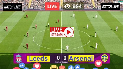 Live Epl Football Leeds Vs Arsenal Lee V Ars Free Soccer Stream