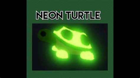 Neon Turtle Adopt Me Youtube