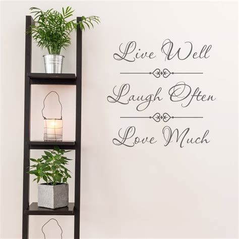 Enjoy reading and share 18 famous quotes about live life love and laugh with everyone. live laugh love quote wall sticker by mirrorin | notonthehighstreet.com