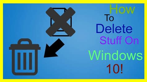 How To Delete Files On Windows 10 Windows Tutorials Anything