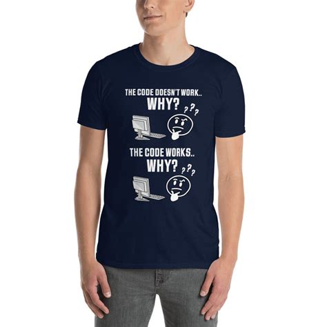 The Code Doesnt Work Why Funny T Shirt T For Etsy