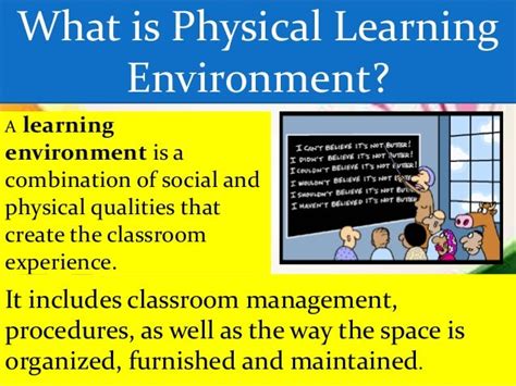 Physical Learning Environment