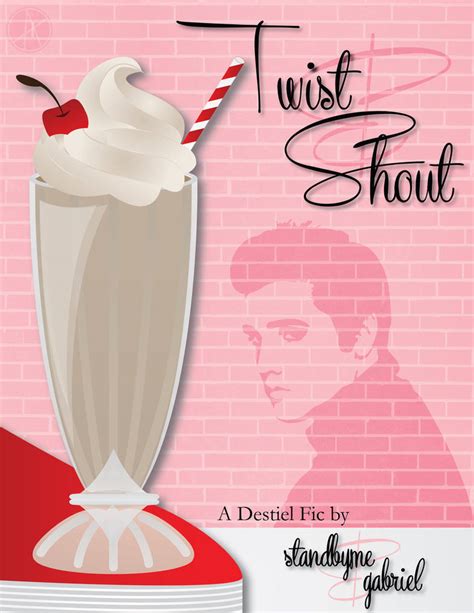 Twist And Shout Fan Fic Cover By Alyoh On Deviantart