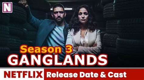 Ganglands Season 3 Netflix Release Date And Other Updates Release On