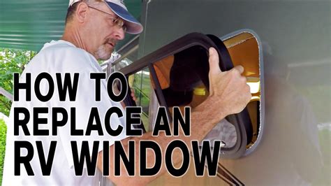 How To Replace An Rv Window Rv Window Replacement Made Easy Youtube