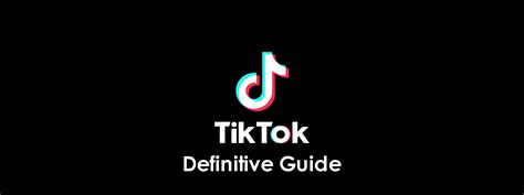 Tiktok Definitive Guide All Things You Want To Know Snailsy