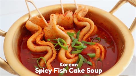 Easy Korean Spicy Fish Cake Soup Recipe Eomuk Guk Korean Street