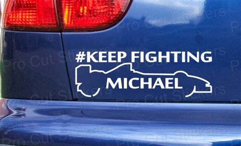 Keep Fighting Michael Schumacher Schumi Support Car Bumper Sticker