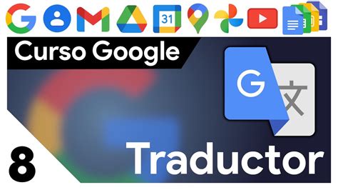 Curso Google Google traductor cómo traducir textos y documentos YouTube