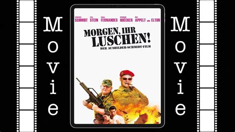 Morgen Ihr Luschen Der Ausbilder Schmidt Film Ganzer Film P YouTube