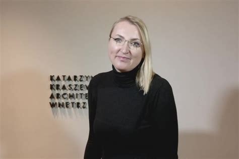 Katarzyna Kraszewska Dobrzemieszkajpl