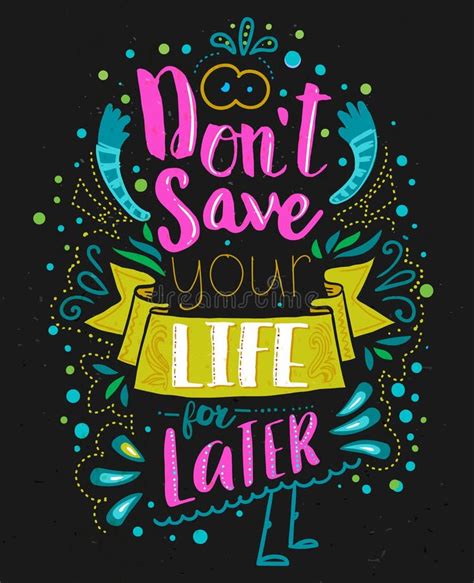Dont Save Your Life Latter Stock Illustrations 5 Dont Save Your Life