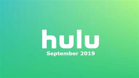 To help you recover from your socially distanced summer, hulu is dropping some real treats for us this month. New to Hulu in September 2019: All the Movies and Shows ...