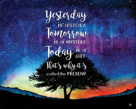 Master oogway quotes today is a gift. Milky way painting Yesterday is history Tomorrow is a | Etsy