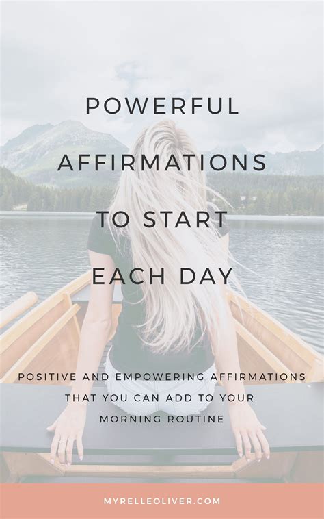 40 Powerful Affirmations To Start Your Day Myrelle Oliver
