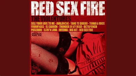 Red Sex Fire Youtube