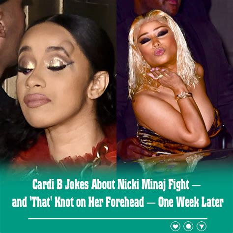 Cardi B Jokes About Nicki Minaj Fight — And That Knot On Her Forehead