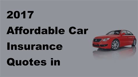 You should carefully review the contents of your policy. 2017 Affordable Car Insurance Quotes in Detail | How to Get Affordable Car Insurance Quotes Fast ...