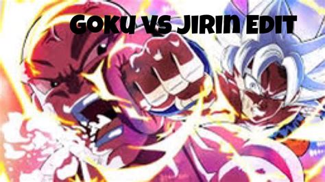 Mui Goku Vs Jiren Edit Youtube