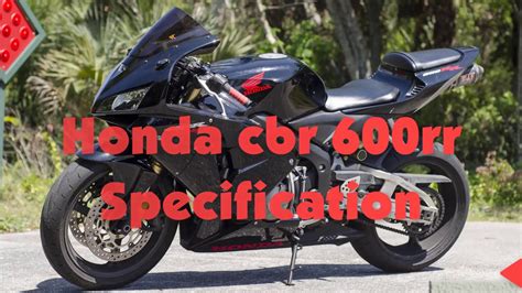The vehicle's current condition may mean that a feature described below is no longer available on the. Honda cbr 600rr Full Specification | Price | Review ...