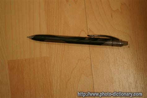 Pen Photopicture Definition At Photo Dictionary Pen