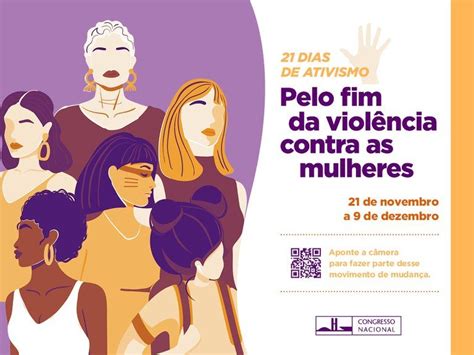 Congresso Participa Da Campanha Dias De Ativismo Pelo Fim Da Viol Ncia Contra A Mulher
