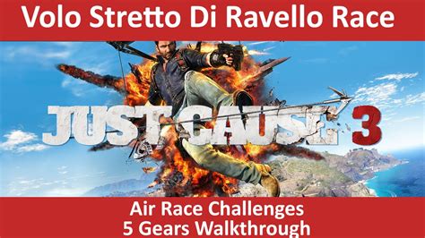 Just Cause 3 Volo Stretto Di Ravello 5 Gears Air Race Youtube