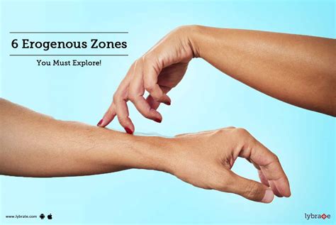 6 Erogenous Zones You Must Explore By Dr Paras Shah Lybrate