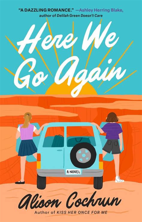 Here We Go Again Book By Alison Cochrun Official Publisher Page