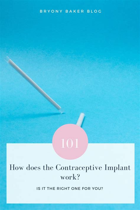 How The Contraceptive Implant Works Implants Contraception Methods