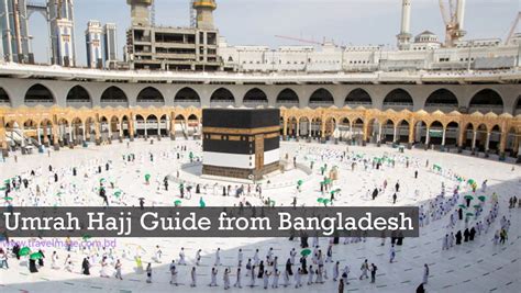 Umrah Hajj Guide Complete Step By Step Umrah Guide From Bangladesh