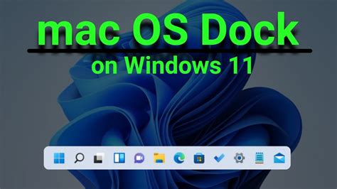 How To Customize Windows 11 Taskbar To Look Like Macos Dock Youtube Images