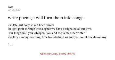 How poems turn into songs janjan. write poems, i will turn them into songs. by kate - Hello ...