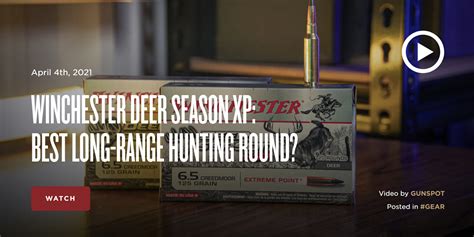 Winchester Deer Season Xp Best Long Range Hunting Round The Armory
