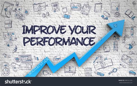 Improve Your Performance Drawn On Brick Stock Illustration 580161259