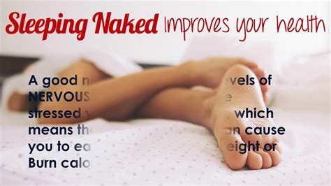 Why Everyone Should Sleep Naked Benefits Of Sleeping Naked For