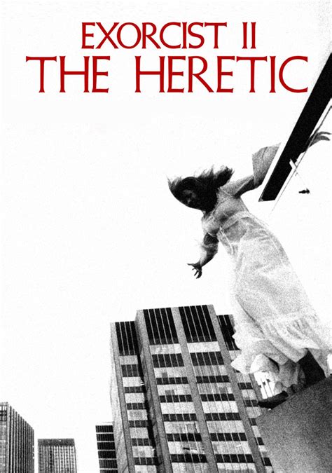 1977 Exorcist II: The Heretic