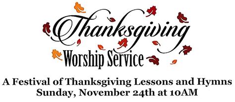 November 24th At 10am Thanksgiving Worship Service
