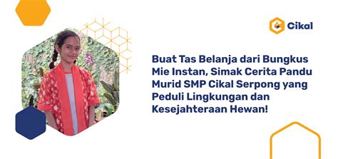 Buat Tas Belanja Dari Bungkus Mie Instan Simak Cerita Pandu Murid Smp