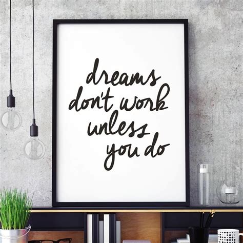 Dreams Dont Work Unless You Do Typography Print Inspirational