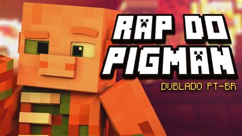 Rap Do Pigman Pigman Rap Dublado Pt Br Youtube