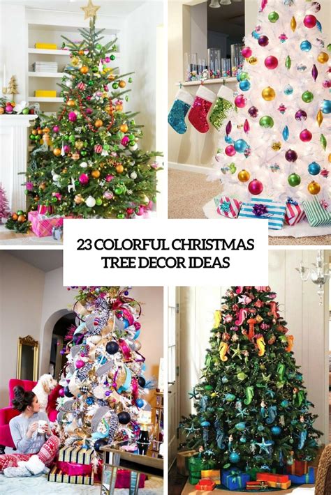 23 Colorful Christmas Tree Décor Ideas Shelterness