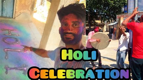 Holi Celebration Enjoy Dhulandi Youtube